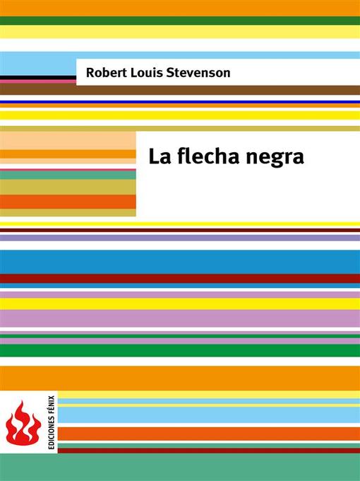 Title details for La flecha negra (low cost). Edición limitada by Robert Louis Stevenson - Available
